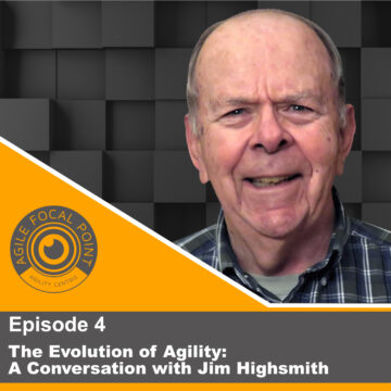 Thumbnail for Episode #4: Video The Evolution of Agility: A Conversation with Jim Highsmith