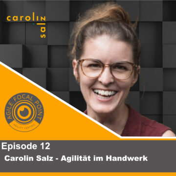 Thumbnail for Episode #12 – Carolin Salz – Agilität im Handwerk